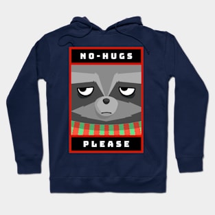 No Hugs Hoodie